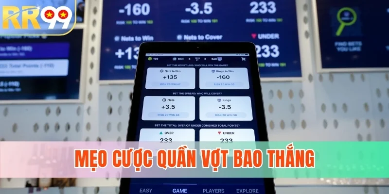 Mẹo cược quần vợt bao thắng