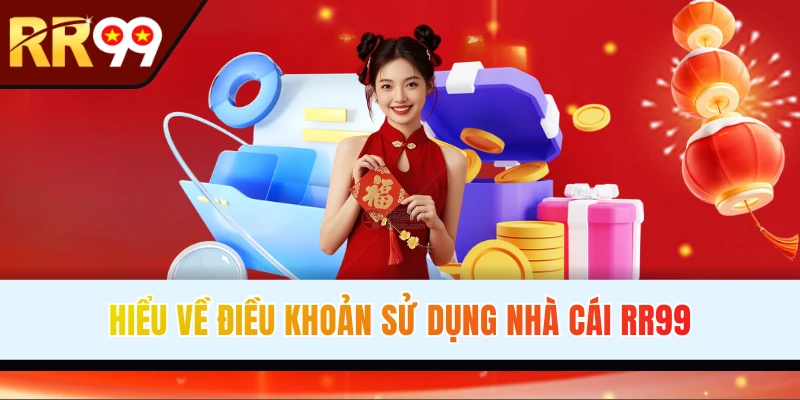 Tìm hiểu những điều cần biết về điều khoản sử dụng