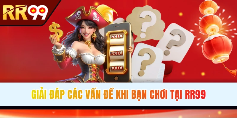 FAQ phổ biến về thương hiệu RR99